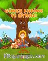 Güneş Fadime ve Aynalı 