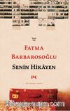 Senin Hikayen