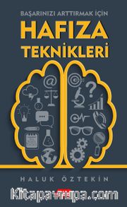 Başarınızı Artırmak İçin Hafıza Teknikleri