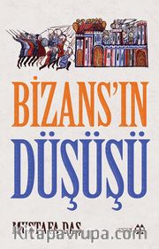 Bizans’ın Düşüşü