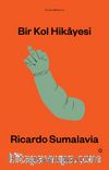 Bir Kol Hikayesi