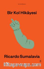Bir Kol Hikayesi