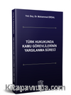 Türk Hukukunda Kamu Görevlilerinin Yargılanma Süreci Tanıtımı