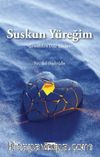 Suskun Yüreğim