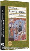 Kudema-yı Mevleviyye Erken Dönem Mevlevî Büyükleri