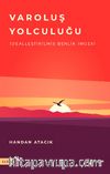 Varoluş Yolculuğu & İdealleştirilmiş Benlik İmgesi