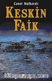 Keskin Faik