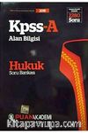 2016 KPSS A Alan Bilgisi Hukuk Soru Bankası