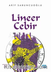 Lineer Cebir - Mühendislik ve İstatistik Bölümleri İçin