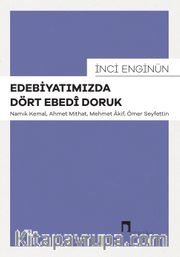 Edebiyatımızda Dört Ebedî Doruk