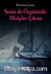 Senin de Örgütünde Hizipler Çıksın
