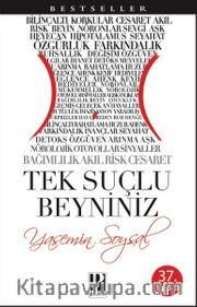 Tek Suçlu Beyniniz