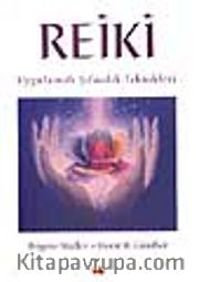 Reiki / Uygulamalı Şifacılık Teknikleri