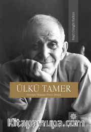 Ülkü Tamer <br /> Güneşle Yıkanan Umut Denizi