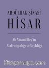 Ali Nizami Bey’in Alafrangalığı ve Şeyhliği (Ciltli)