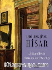 Ali Nizami Bey’in Alafrangalığı ve Şeyhliği (Karton Kapak)
