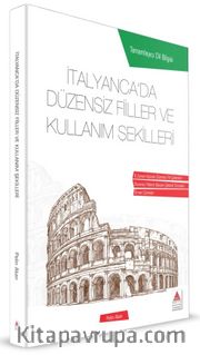 İtalyancada Düzensiz Fiiller ve Kullanım Şekilleri