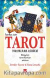 Herkes İçin Tarot Yorumlama Rehberi