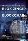 Yönetim, İş ve Strateji Bağlamında Blok Zincir Blockhain