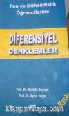 Fen ve Mühendislik Öğrencilerine Diferensiyel Denklemler