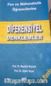 Fen ve Mühendislik Öğrencilerine Diferensiyel Denklemler