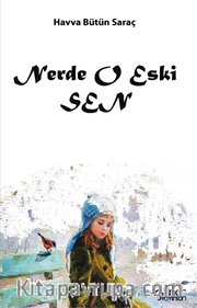Nerde O Eski Sen