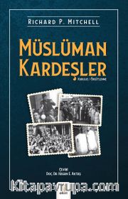 Müslüman Kardeşler <br /> Kuruluş / Örgütlenme