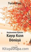 Heybemdeki Öyküler Kayıp Kızın Dönüşü Tanıtım Bülteni 