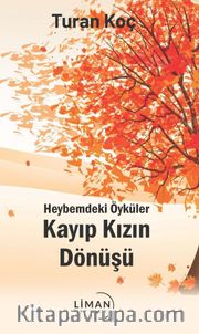 Heybemdeki Öyküler Kayıp Kızın Dönüşü Tanıtım Bülteni 