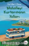 Mahalleyi Kurtarmanın Yolları