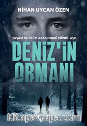 Deniz’in Ormanı