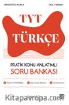 TYT Türkçe Pratik Konu Anlatımlı Soru Bankası
