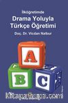 İlköğretimde Drama Oyunlarıyla Türkçe Öğretimi