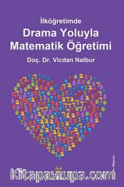 İlköğretimde Drama Oyunlarıyla Matematik Öğretimi