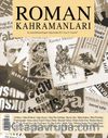 Roman Kahramanları Dergisi: 52. Sayı Ekim-Aralık 2022