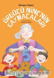 Örgücü Nine’nin Saymacaları