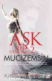 Aşk Sen Demekmiş 2 / Mucizemsin