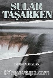 Sular Taşarken