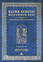 Allah Sevgisi Muhammed Aşkı