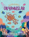 Okyanuslar / Hadi Keşfedelim!