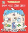 Bayan Molli Görgü Okulu / İyi Davranışlar İçin Rehberler