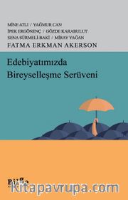 Edebiyatımızda Bireyselleşme Serüveni