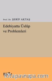 Edebiyatta Üslûp ve Problemleri