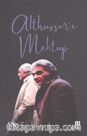Althusser’e Mektup