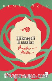 Hikmetli Kıssalar <br /> Gençlere Hisseler