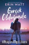 Gerçek Olduğunda