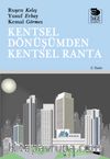 Kentsel Dönüşümden Kentsel Ranta