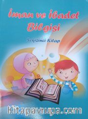 İman ve İbadet Bilgisi (8. Kitap)