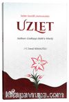 Uzlet & Halktan Uzaklaşıp Hakk’a Yöneliş