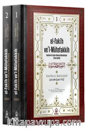 el-Fakih vel Mütefakkih - Hadislerle İslam Hukuku Metodolojisi (Fıkıh Usulü) (2 Cilt Takım)